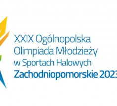 XXIX Finały Ogólnopolskiej Olimpiady Młodzieży w Sportach Halowych 2023